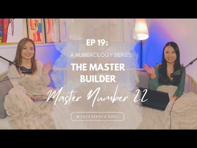 The Master Builder: Life Path 22