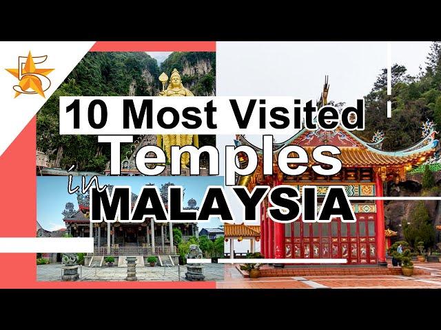 10 Most Visited Temples in Malaysia