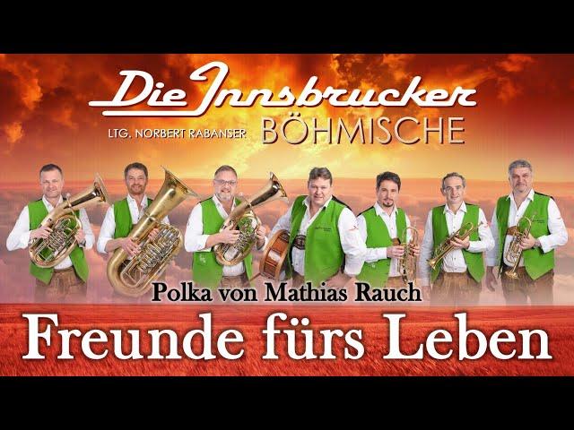 Die Innsbrucker Böhmische - Freunde fürs Leben