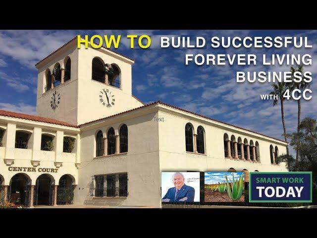 Building a Successful Forever Living Business with 4CC