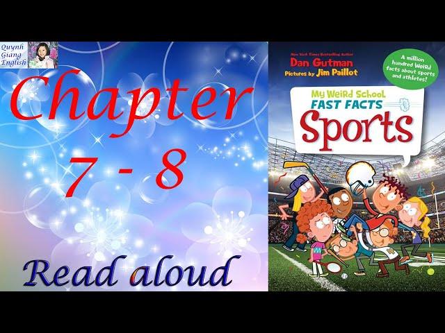 My Weird School Fast Facts #2 Sports by Dan Gutman - Chapter 7-8 | Kids Books Read aloud