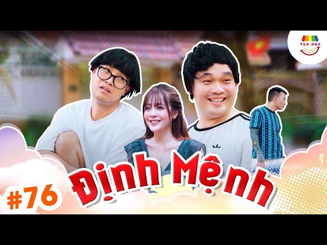 [Tập 76] ĐỊNH MỆNH | TẠP HÓA CƯỜI MÙA 2 | THÁI SƠN x CƯỜNG CÁ