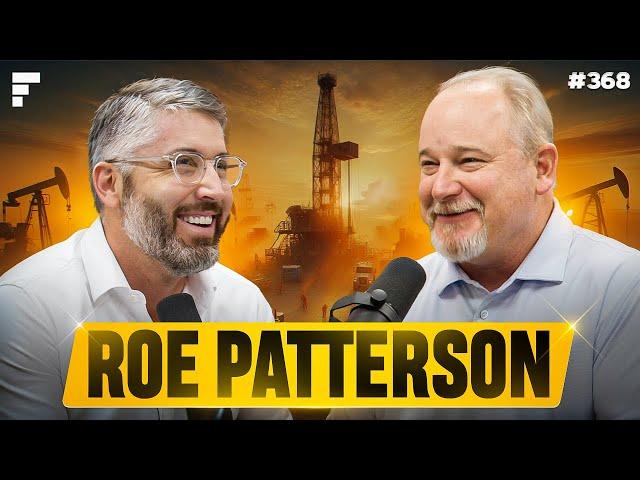 Building & Investing in Oilfield Service Companies - Roe Patterson - Co-Founder @ Marauder - #368