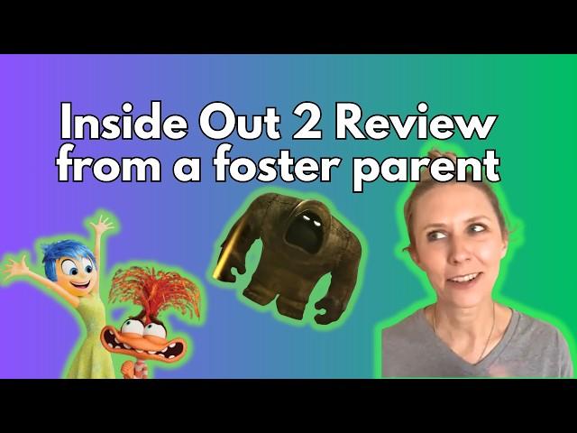 Inside Out 2 Review from a Foster Parent