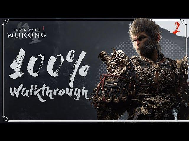 Black Myth Wukong 100% Walkthrough  (All Items & Secret Ending and Platinum Trophy) Part 2/3