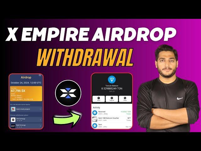 X empire Airdrop Withdrawal Process || How To Withdraw & Sell X empire Airdrop Coins