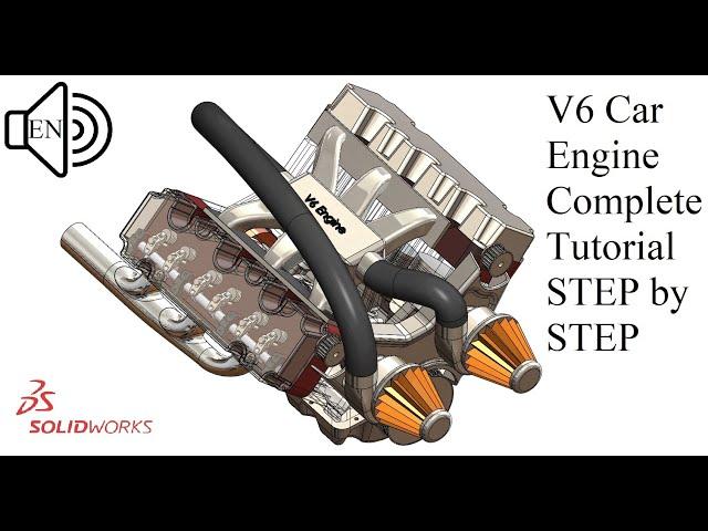 V6 Car Engine Complete Tutorial SolidWorks 2021 STEP by STEP, Advanced Assembly