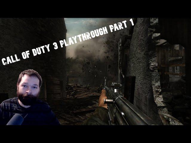 Call of Duty 3 Playthrough Part 1