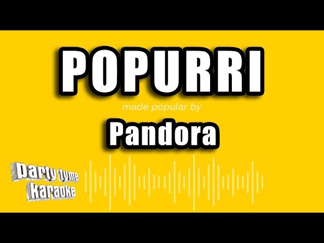Pandora - Popurri (Versión Karaoke)