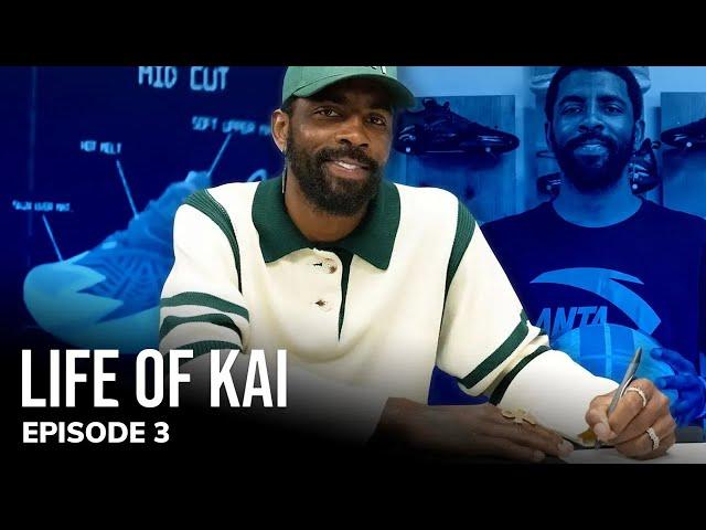 Inside Kyrie's New Shoe Deal- Life of Kai Episode 3 (Original Docuseries)