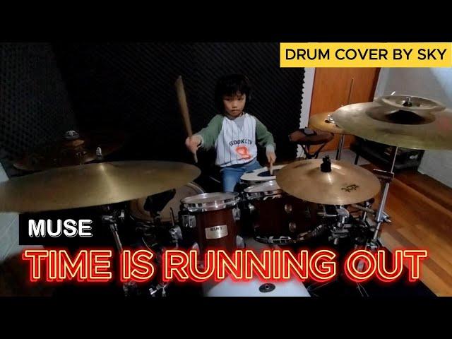 TIME IS RUNNING OUT - MUSE ( Drum cover by SKY )