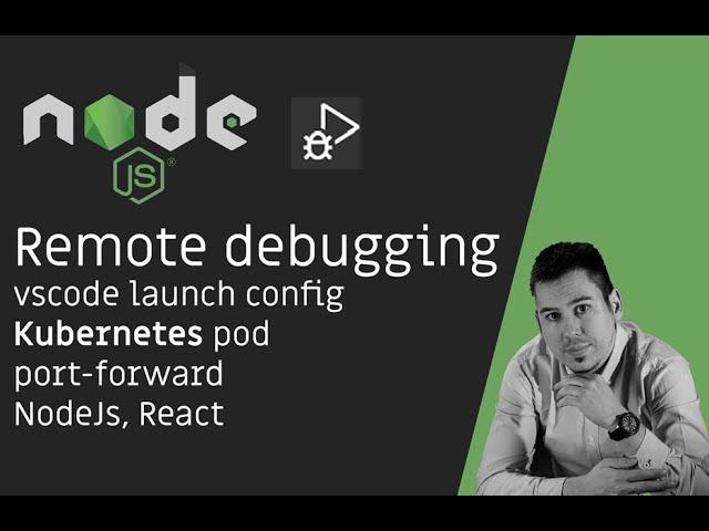 Remote debugging a Node.js application on Kubernetes from VsCode | Step by step