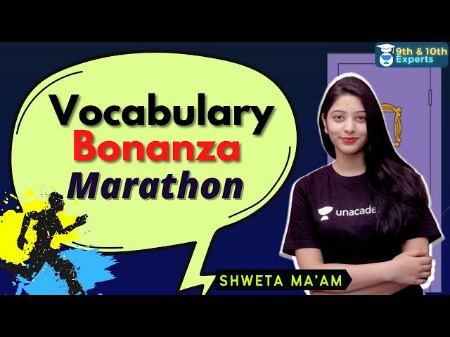 Vocabulary Bonanza : Marathon Session | English | Unacademy 9th & 10th Experts | Shweta Ma'am