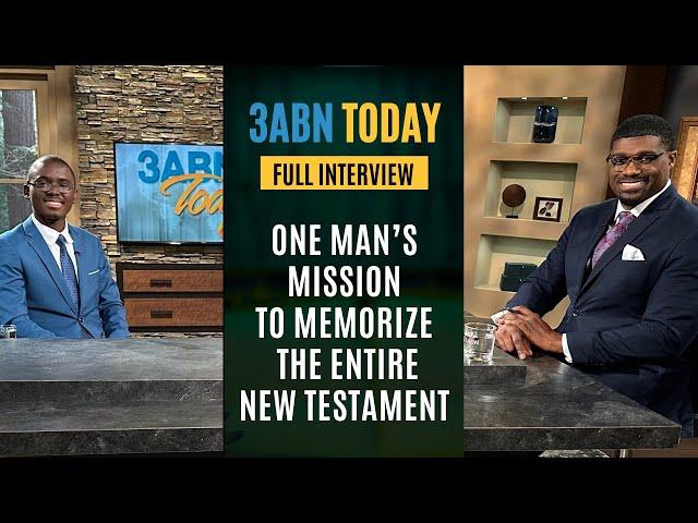 One Man’s Mission To Memorize The Entire New Testament | 3ABN Today