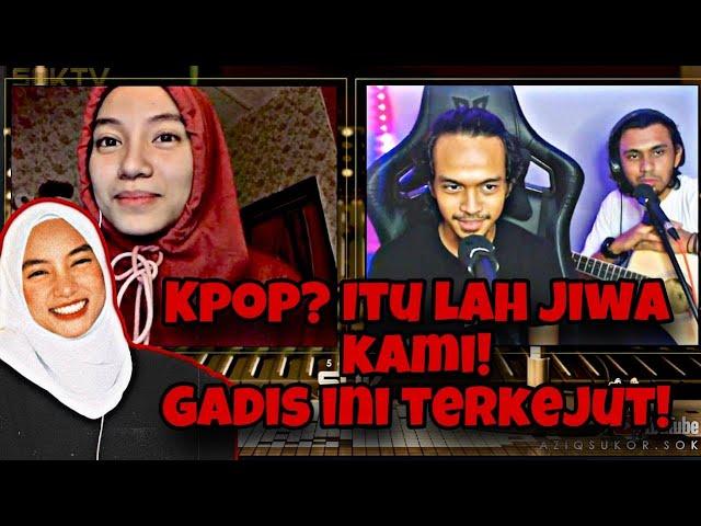 GADIS ini cair DENGAR kami nyanyi lagu KOREA!!!