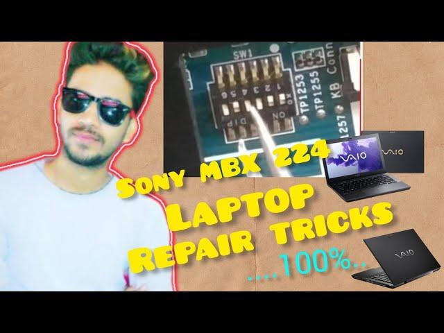 Sony MBX 224 Laptop No Display Repair tricks | Sony Laptop Repair tricks | laptop Repair New tricks.