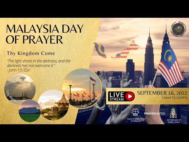 Part 1 : Malaysia Day of Prayer 2022 (Backup Link)