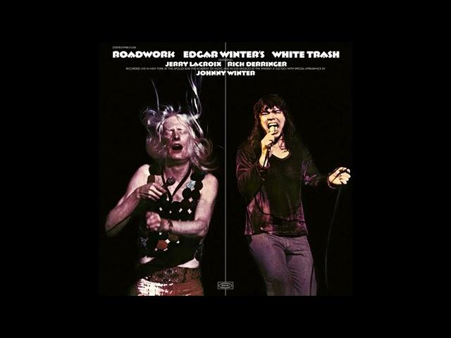 Edgar Winter's White Trash - Roadwork (Full Album) HQ