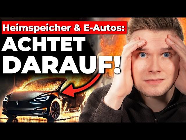 Batterie-Sicherheit: DAS solltet ihr vermeiden!! (Heimspeicher & E-Autos)