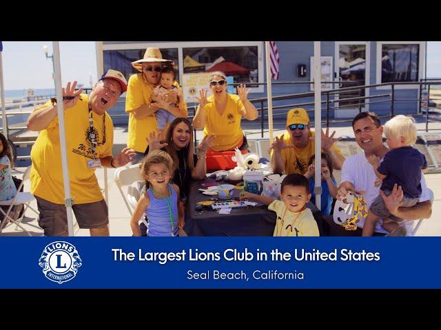 The Largest Lions Club in the U.S. | Seal Beach Lions Grow Membership and Service