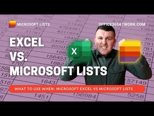 Excel vs. Microsoft Lists - What to use when