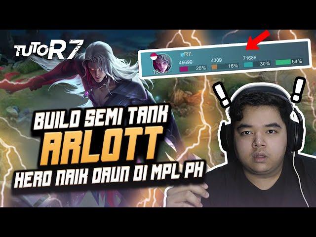 TUTORIAL ARLOT SEMI TANK !! HERO PALING DITAKUTI DI MPL PH !! TERNYATA INI ALASANNYA !! #TUTOR7