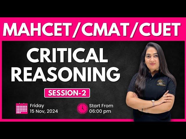 VARC Critical Reasoning | Session - 02 | CMAT, MAH-CET & CUET 2025 | Suman Ma'am | MBA Pathshala