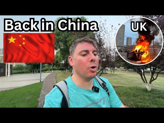 I'm Back in China | But What Is Happening In The UK?