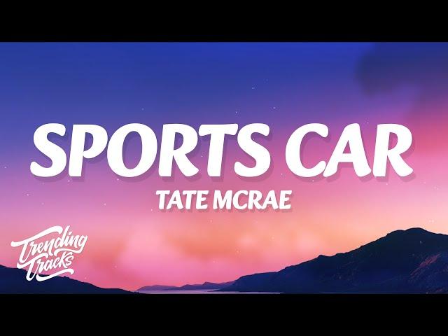 Tate McRae - Sports car (Lyrics)