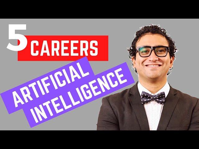 5 Career Paths in Artificial intelligence