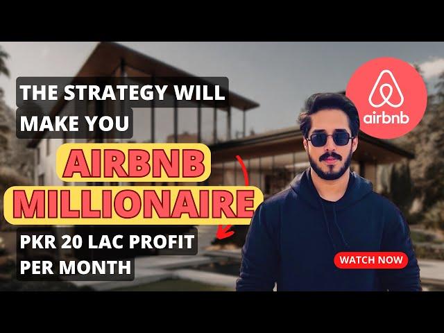 How To Start A Million Dollar Airbnb Business In Dubai And Pakistan