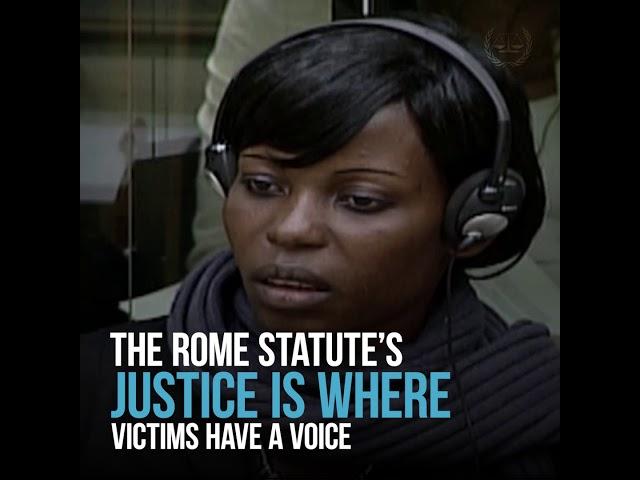 The Rome Statute’s justice is where victims have a voice