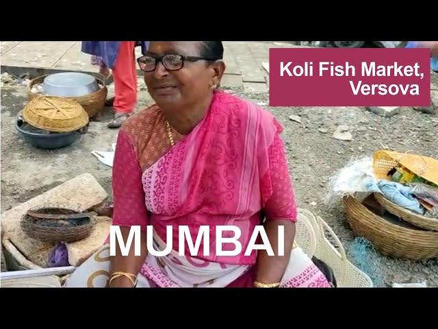 Koli Fish Market, Versova MUMBAI