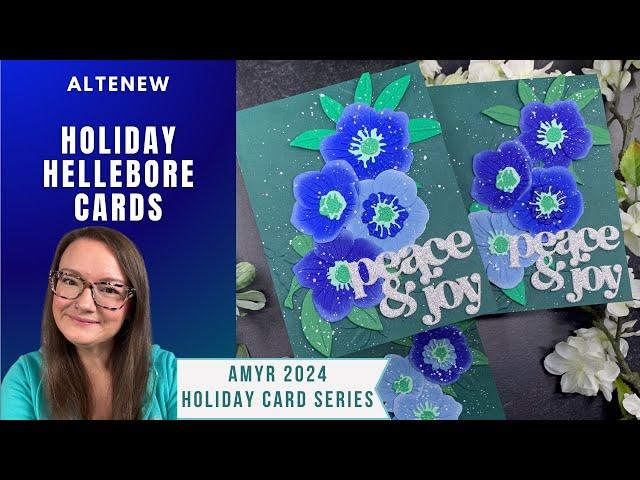 Altenew Hellebore Cards | AmyR 2024 Holiday Card Series #9