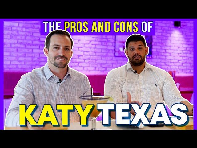 Katy Texas - The PROS & CONS of living in Katy Texas
