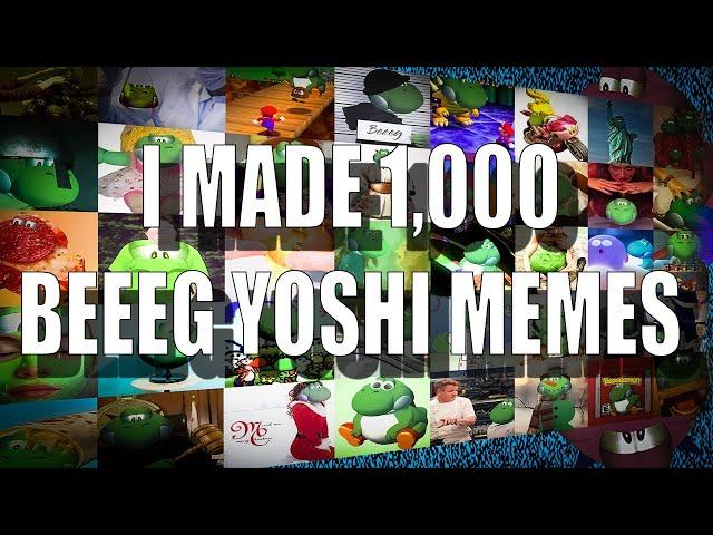 I Made 1,000 Beeeg Yoshi Memes