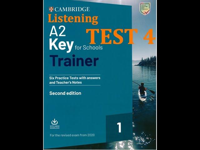 KET LISTENING TEST 4 A2 Key for Schools Trainer 2020 2nd