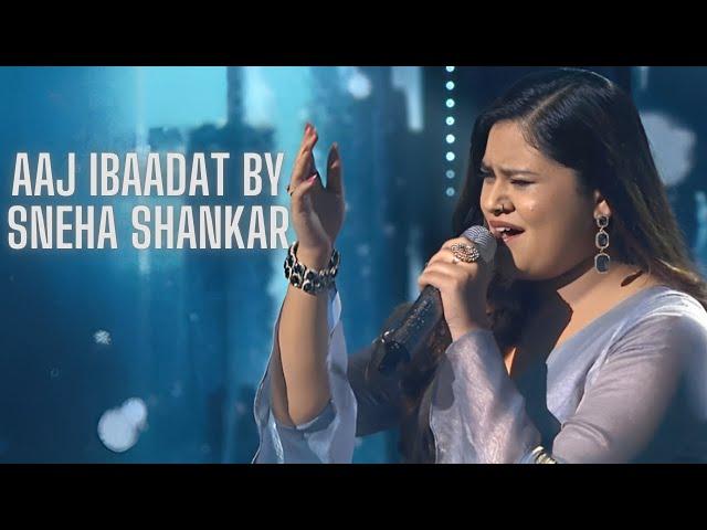 Aaj Ibaadat by Sneha Shankar | Indian Idol S15 | Talent Tapes