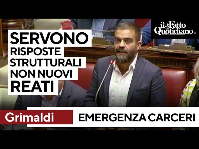 Grimaldi sull'emergenza carceri: "Servono risposte strutturali, voi fate il contrario: nuovi reati"