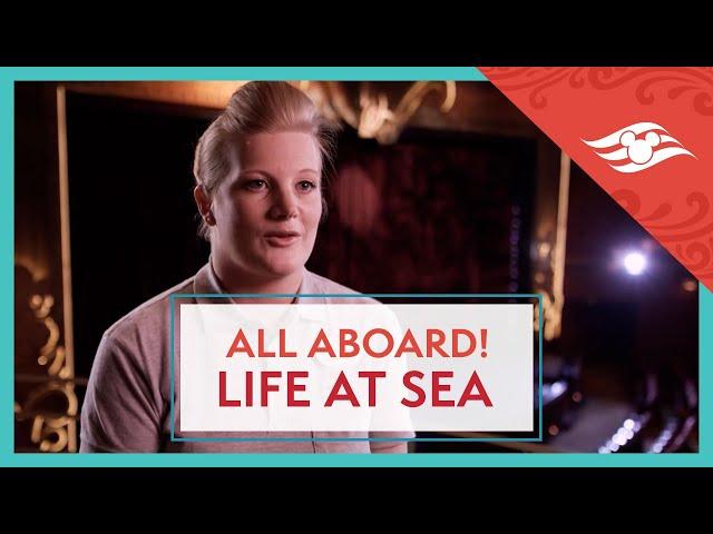 All Aboard! Life at Sea with Disney Cruise Line