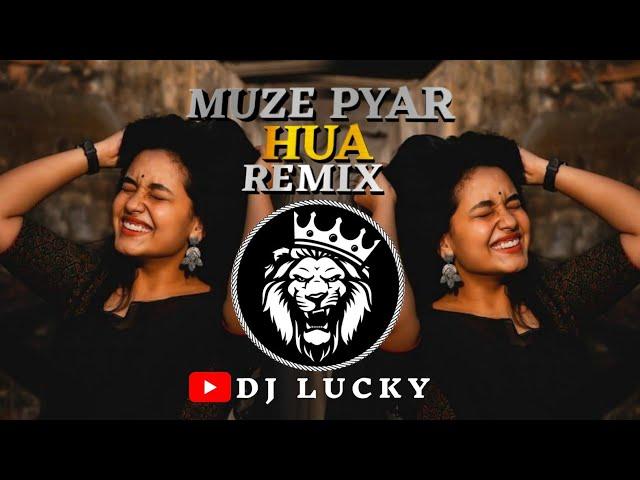 ||MUZE PYAR HUA remix||#nonstop || मुझे प्यार हुआ||Marathi DJ song| DJ Remix | New Marathi  DJ Songs