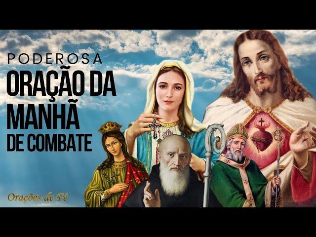 Poderosa oração da Manhã de combate