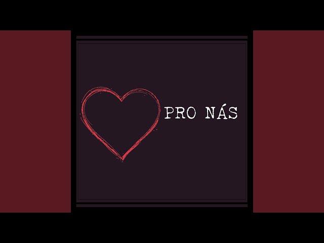 Pro nás