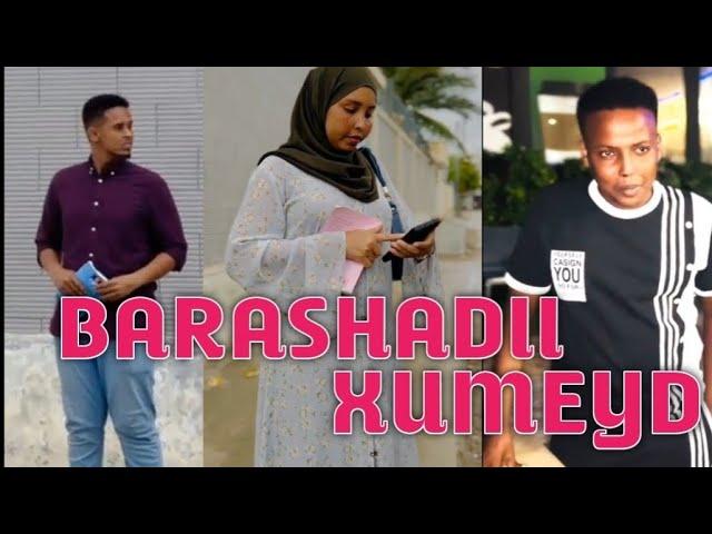 TAXANE CUSUB | BARASHADII XUMEYD PART 1