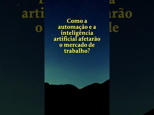 Futuro do Trabalho na Era da Automação: | Computação Prática #tecnologia #computerprogramming