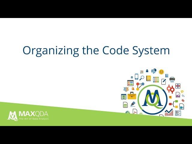 Qualitative Research: Organizing the Code System with MAXQDA 2018