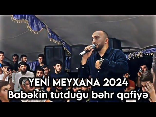 YENİ MEYXANA 2024 | Babəkin tutduğu bəhr qafiyə (Abdullah,Pünhan,Şakir,Baba,Vurğun,Rüfət,)