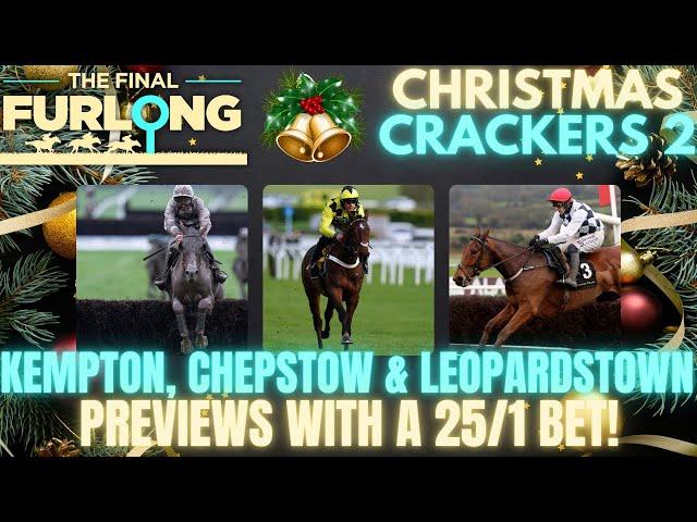 Christmas Crackers Part 2: Unmissable Best Bets for Leopardstown, Chepstow & Kempton | 25/1 Bet