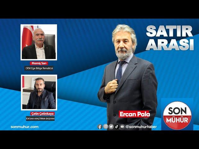 ERCAN PALA İLE SATIR ARASICANLI)