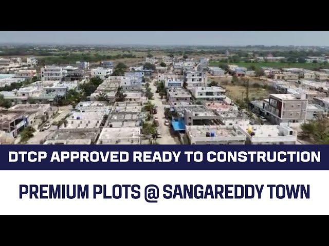 DTCP Approved Premium Plots for sale in Sangareddy Town, Hyderabad | Ready to Construction.| Plots